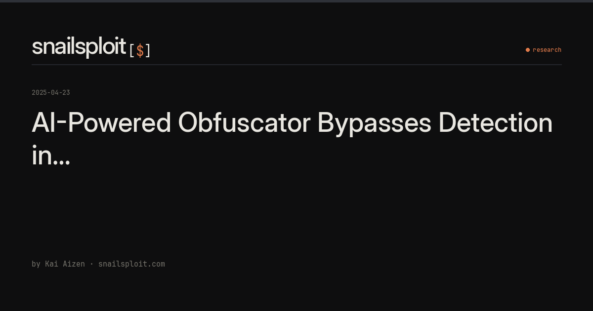 github - thomasandrasek the-obfuscatorinator: a java... AI-Powered Obfuscator Bypasses Detection in… | SnailSploit